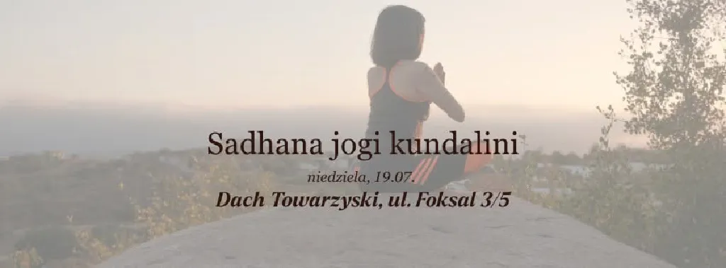 Sadhana jogi kundalini – Dach Towarzyski