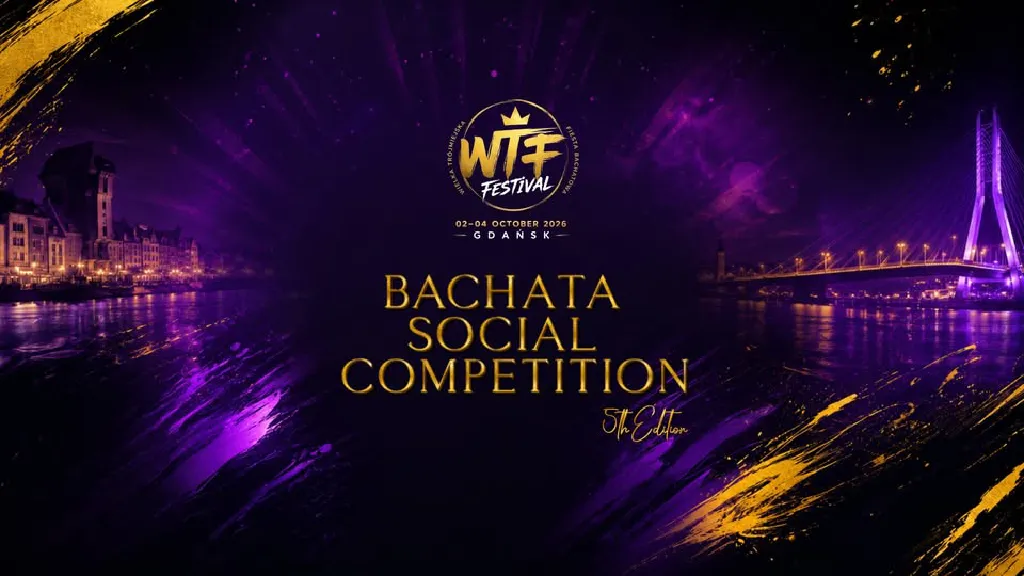 WTF Bachata Social Competition – zawody taneczne