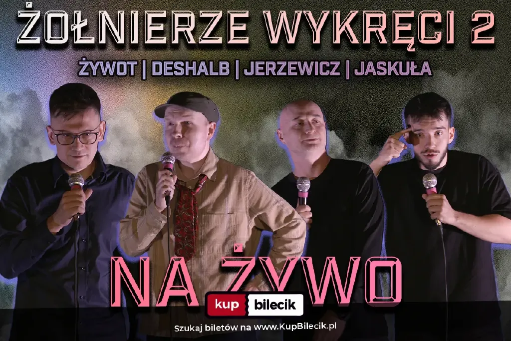 Żołnierze Wykręci 2 – stand-up