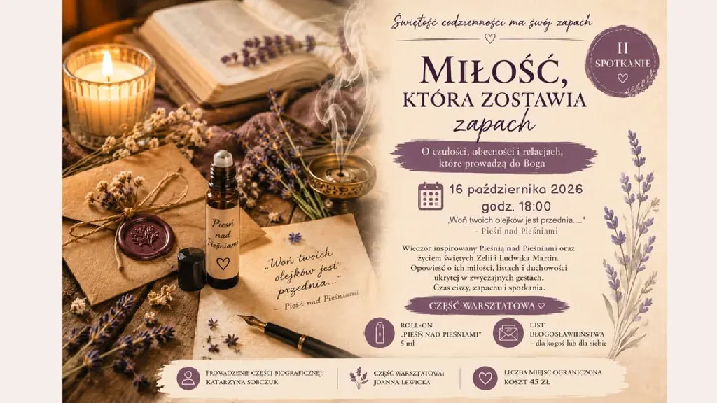 Miłość, która zostawia zapach – spotkanie i warsztaty