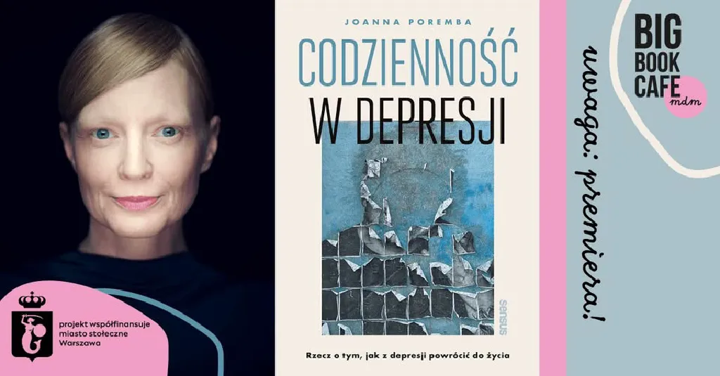 Codzienność w depresji – spotkanie z Joanną Porembą