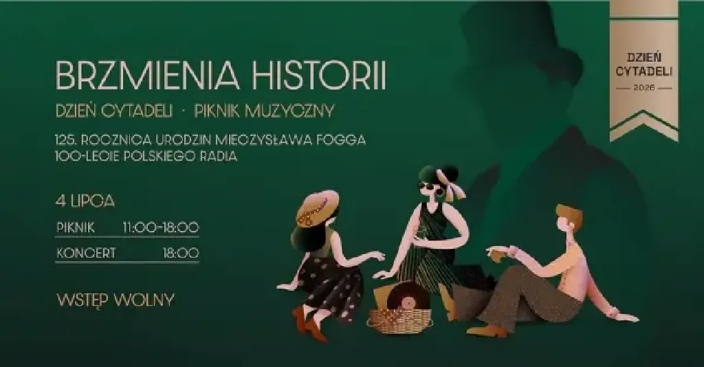 Piknik muzyczny Brzmienia Historii – Dzień Cytadeli