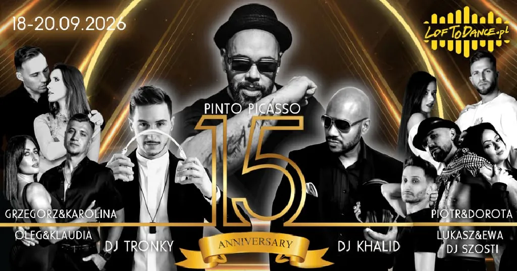 15 Urodziny LOFToDANCE – Pinto Picasso Live Concert