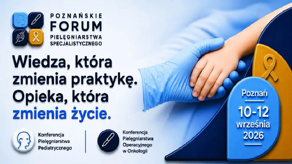 Poznańskie Forum Pielęgniarstwa Specjalistycznego