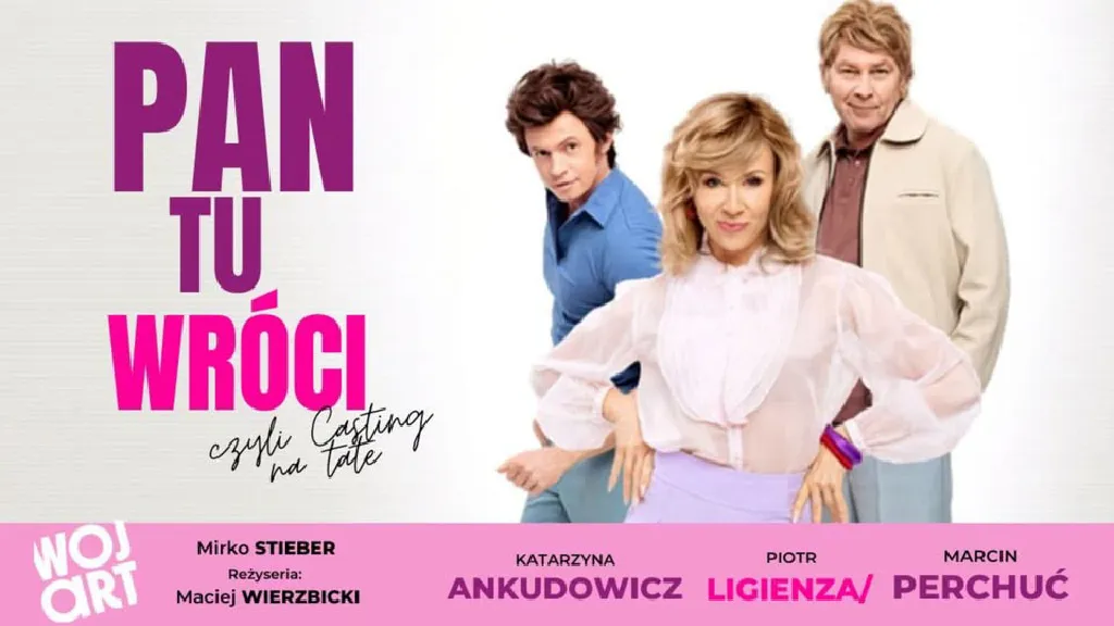 Pan tu wróci, czyli casting na tatę – spektakl