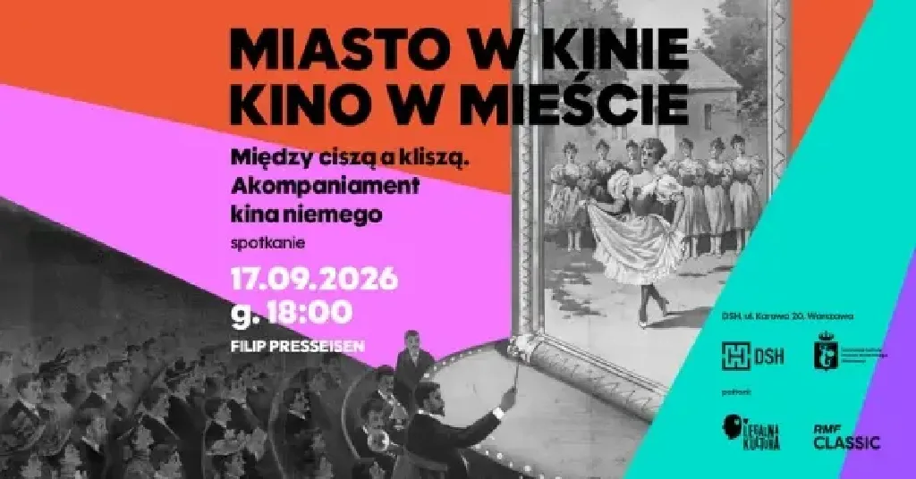 Między ciszą a kliszą – akompaniament kina niemego