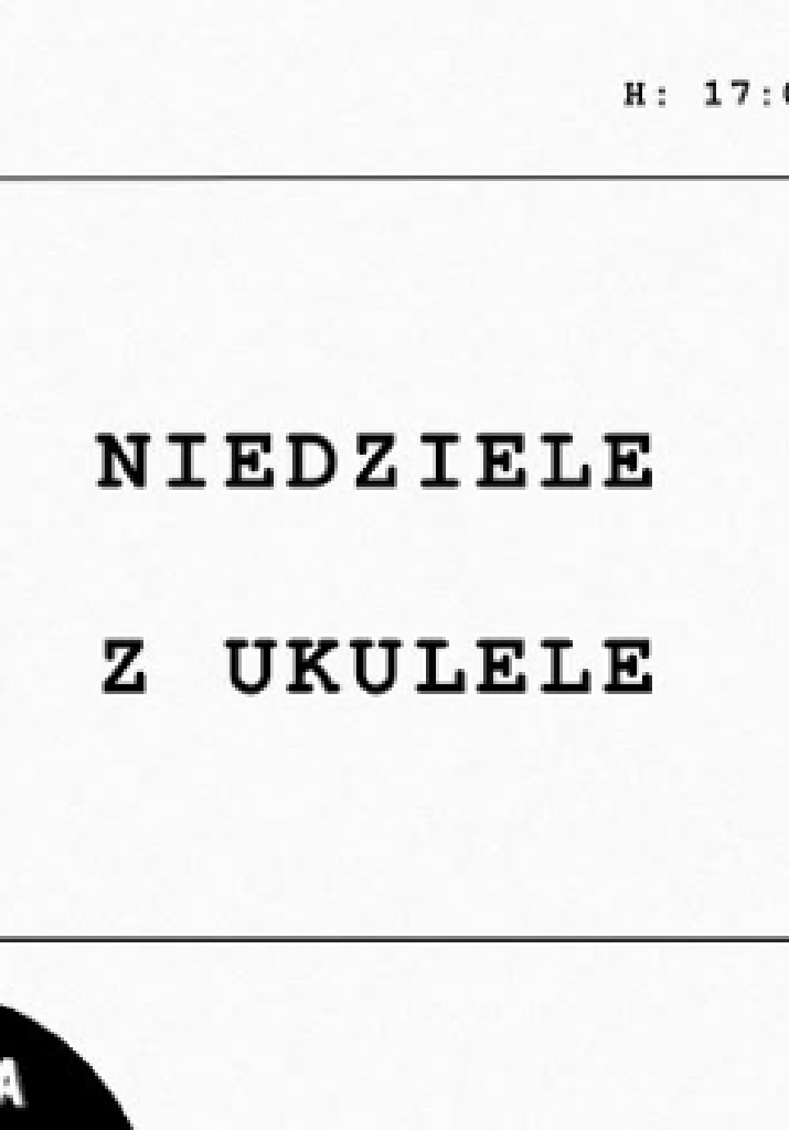 Niedziele z Ukulele – wspólne granie i warsztaty