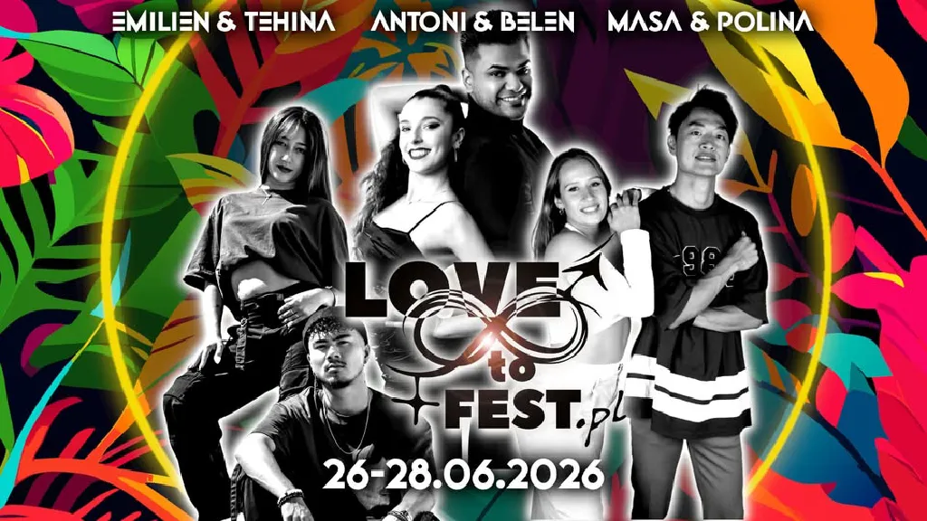 LOVEtoFEST’26 – letnia edycja festiwalu bachaty