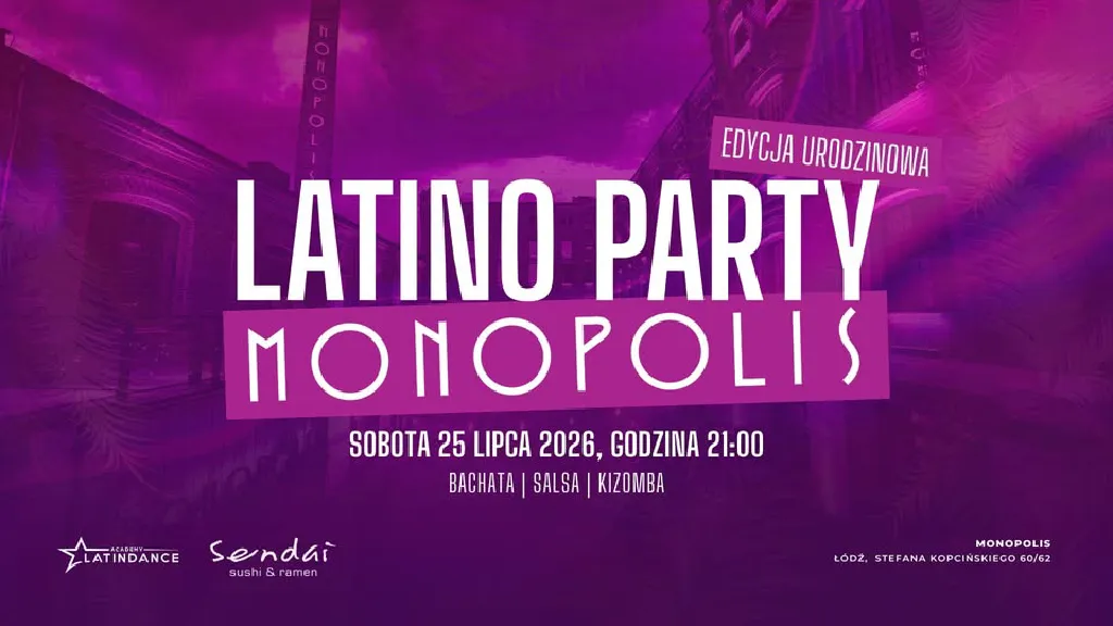 Latino Party w Monopolis – edycja urodzinowa