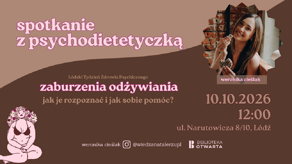 Zaburzenia odżywiania – spotkanie z psychodietetyczką