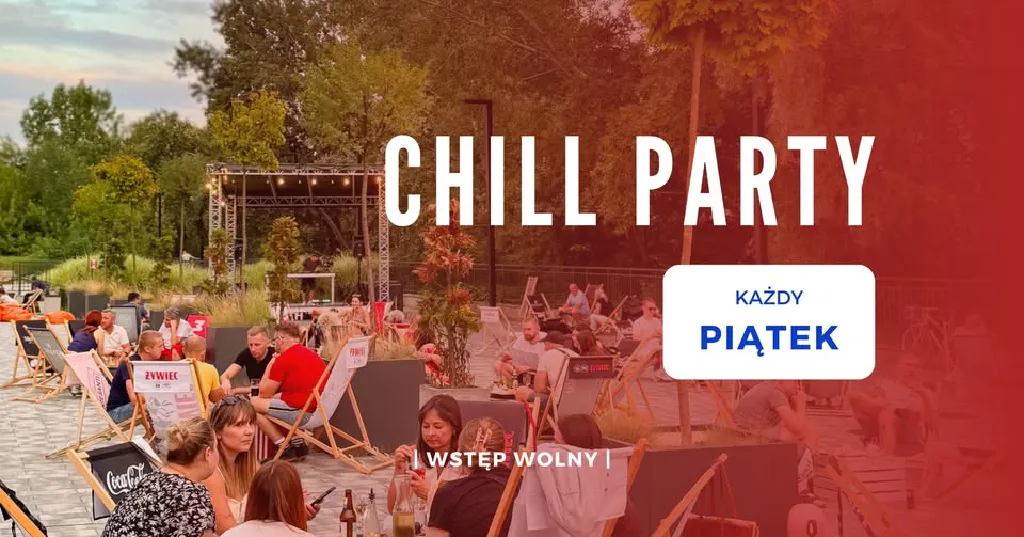 Chill Party w Nowej Hucie