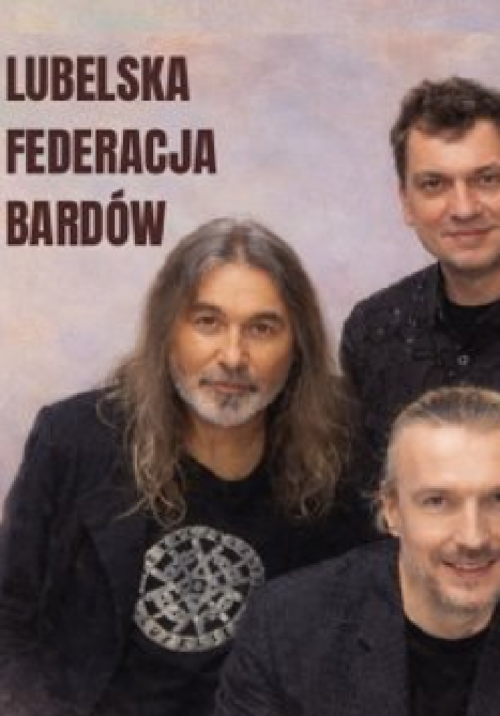 Lubelska Federacja Bardów – koncert