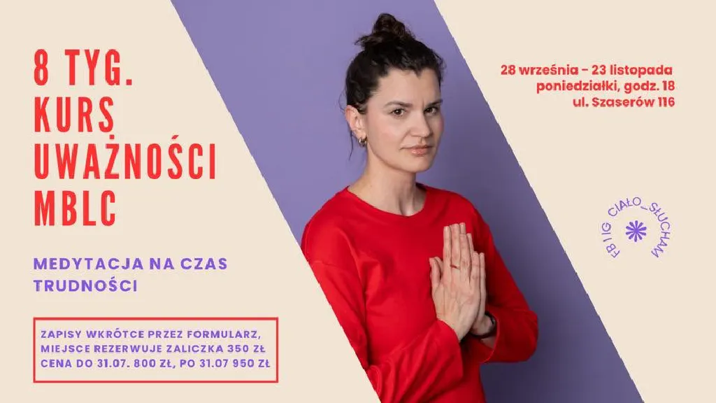 Medytacja na czas trudności – kurs uważności MBLC