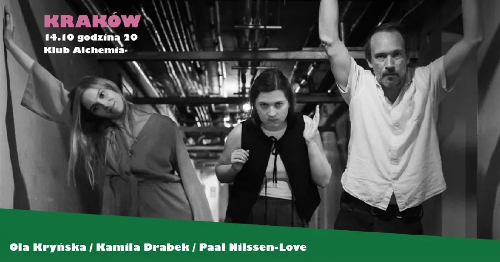 Aleksandra Kryńska, Kamila Drabek i Paal Nilssen-Love – koncert w Alchemii