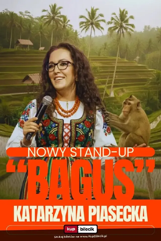 Katarzyna Piasecka: BAGUS – stand-up