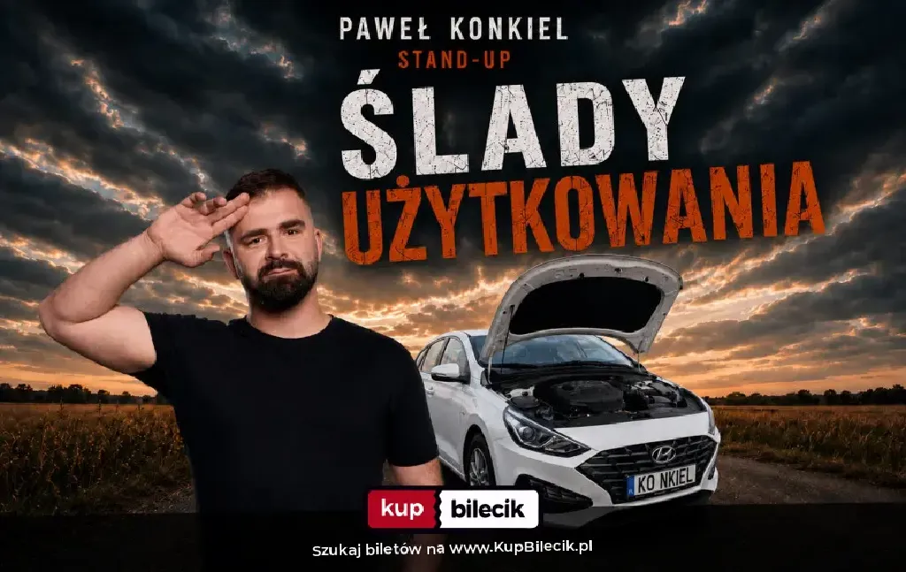 Paweł Konkiel – stand-up „ŚLADY UŻYTKOWANIA”