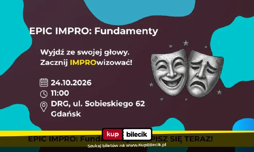 EPIC IMPRO: Fundamenty – warsztaty improwizacji