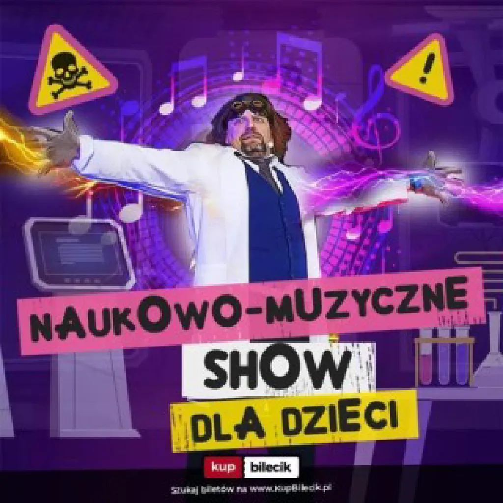 Szaleni Naukowcy Show – widowisko dla dzieci