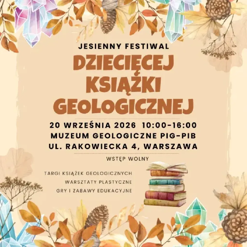 VI Jesienny Festiwal Dziecięcej Książki Geologicznej