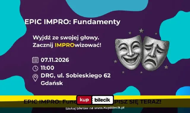 EPIC IMPRO: Fundamenty – warsztaty improwizacji