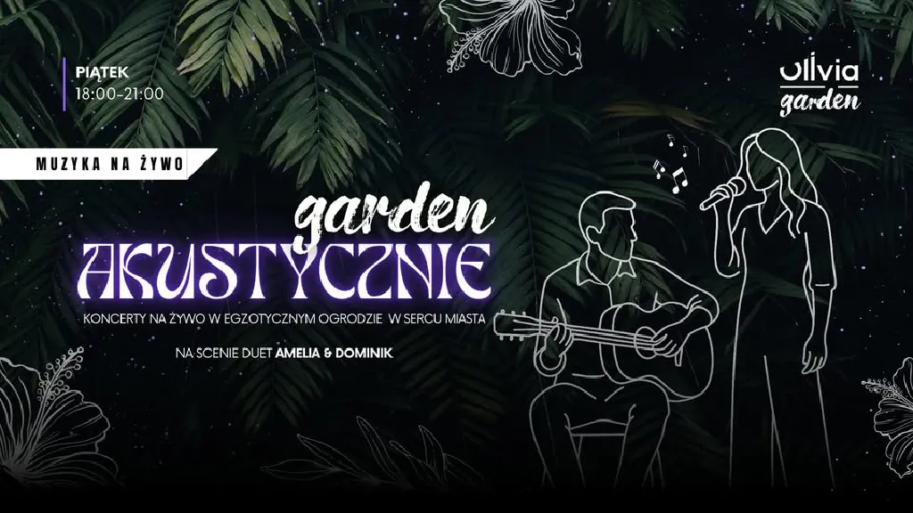 Garden Akustycznie – koncerty w Olivia Garden