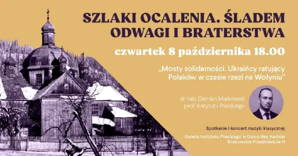 Mosty solidarności – wykład Damiana Markowskiego i koncert