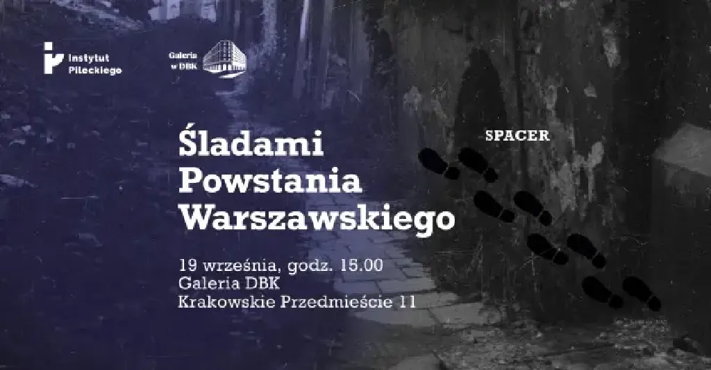 Spacer śladami Powstania Warszawskiego