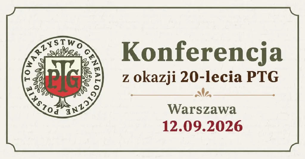 20-lecie Polskiego Towarzystwa Genealogicznego – konferencja