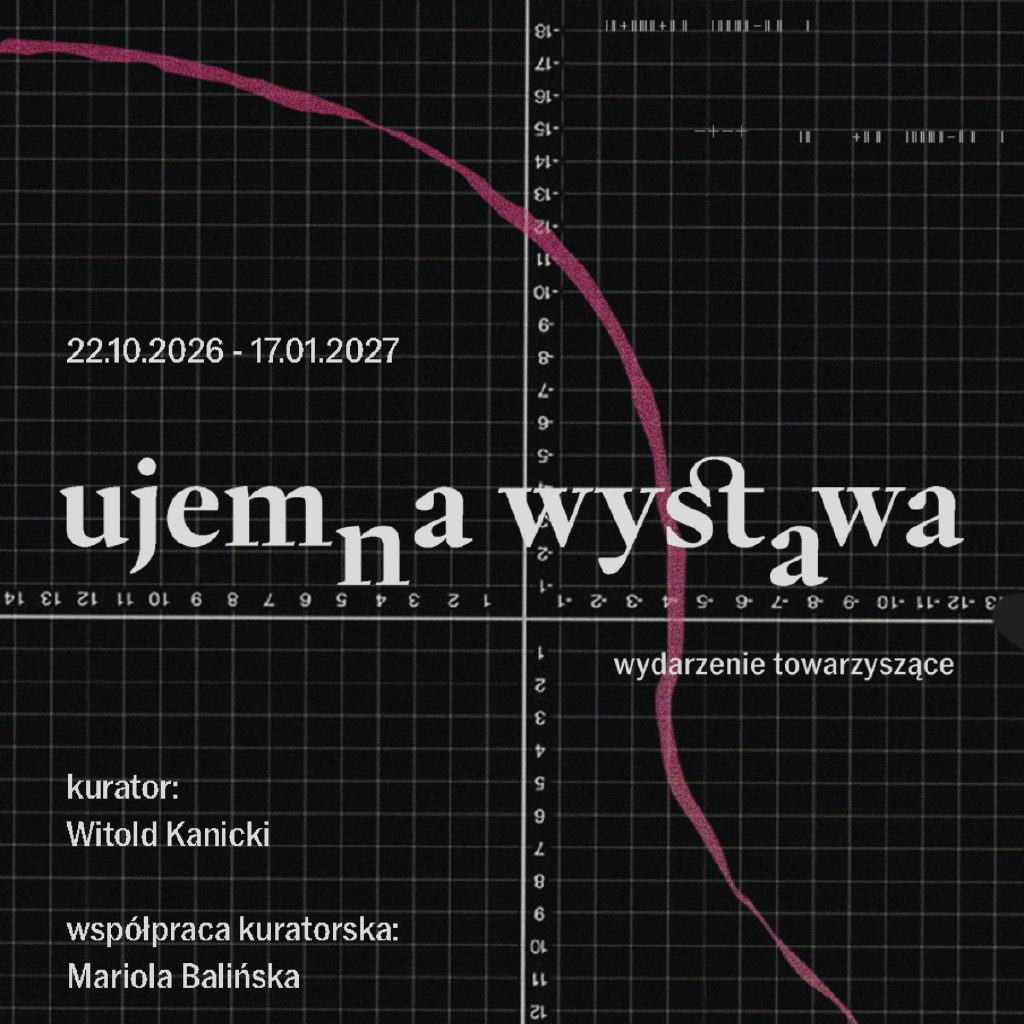 Ujemna wystawa – oprowadzanie kuratorskie