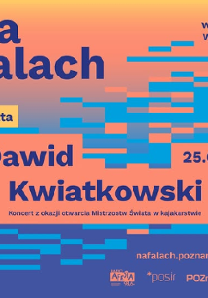 Dawid Kwiatkowski – koncert #NaFalach