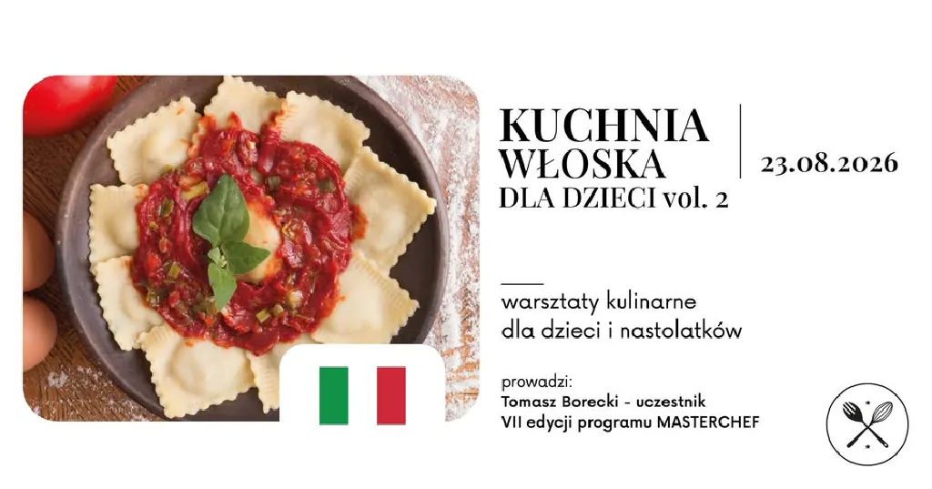 Kuchnia włoska – warsztaty kulinarne dla dzieci i nastolatków
