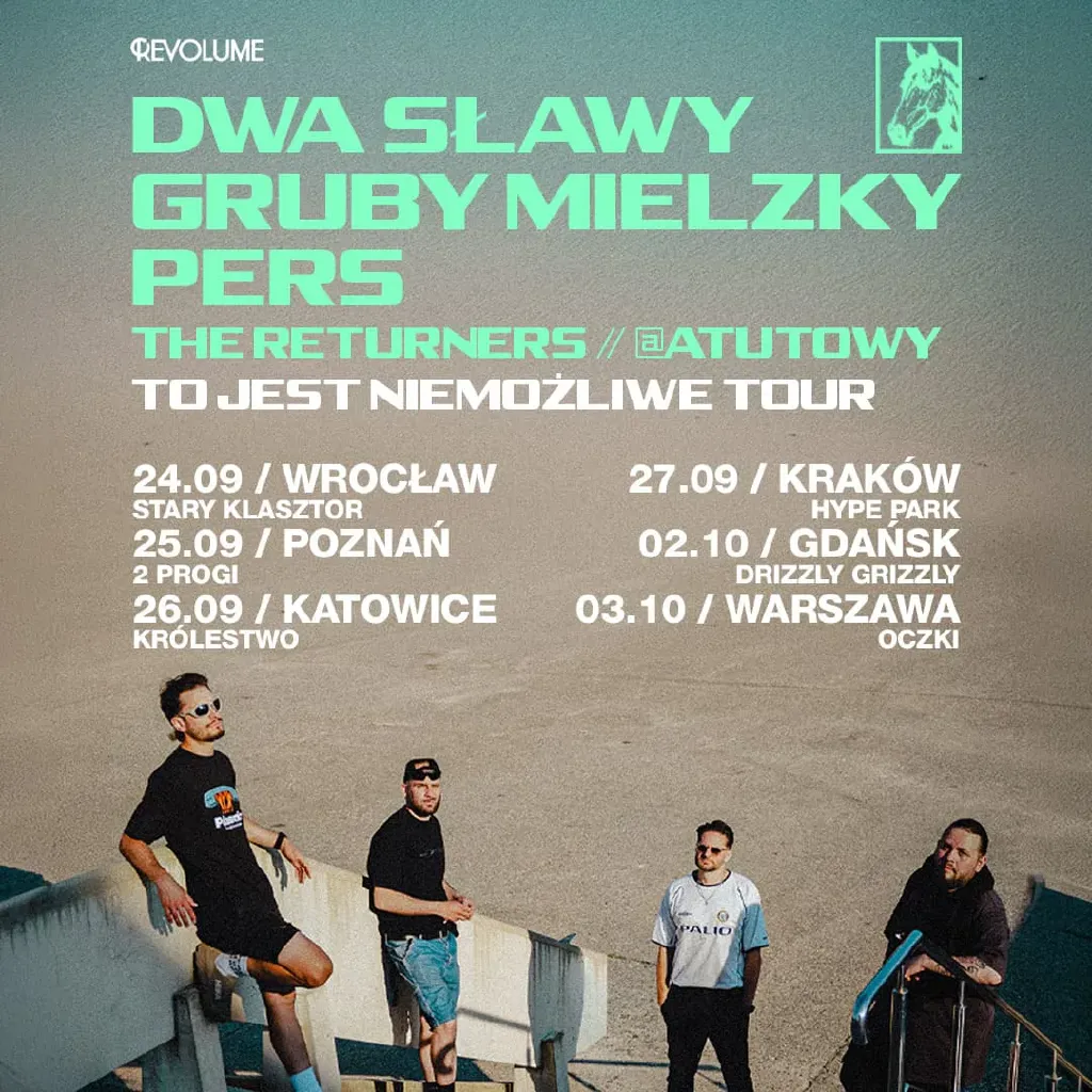 Dwa Sławy x Gruby Mielzky x Pers – TO JEST NIEMOŻLIWE TOUR
