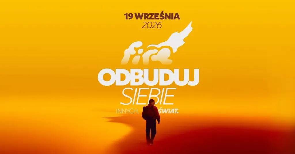 FIRE – Odbuduj siebie, innych, świat