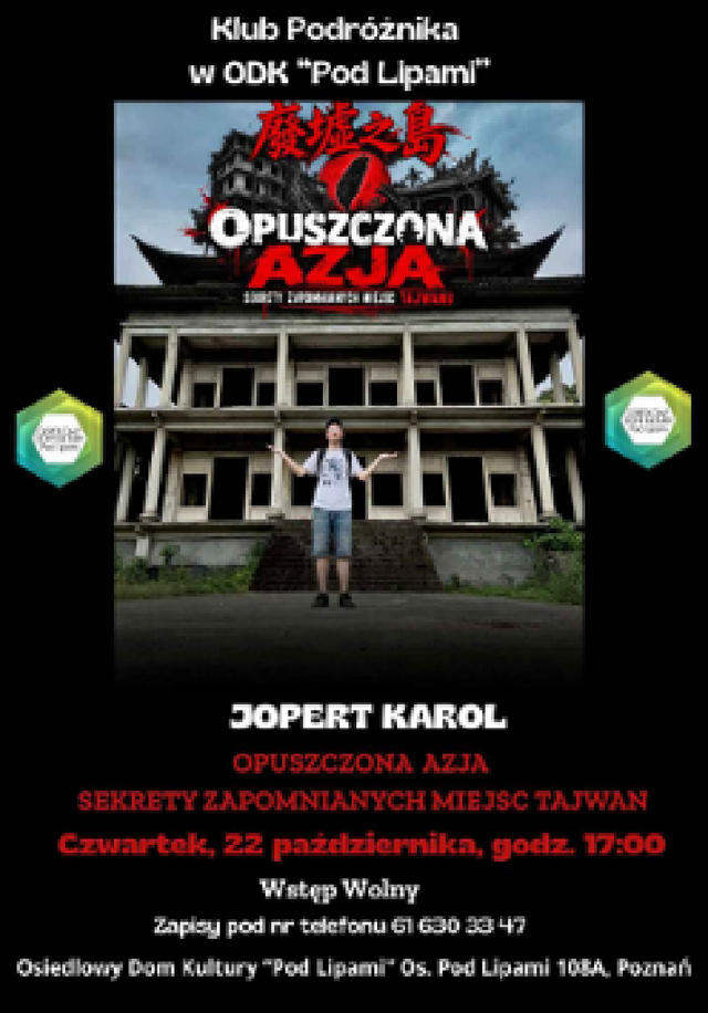 Opuszczona Azja – spotkanie podróżnicze z Karolem Jopertem
