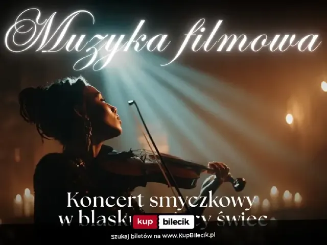 Everlight: Koncerty przy świecach — Koncert w blasku świec - Muzyka filmowa