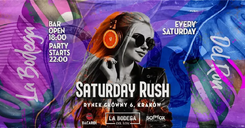 SATURDAY RUSH w Krakowie