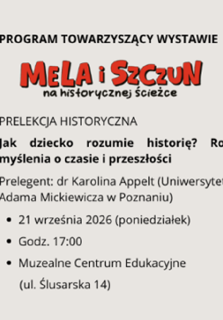 Jak dziecko rozumie historię? – prelekcja