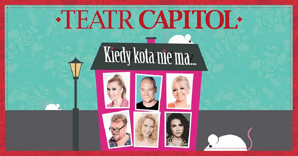 Kiedy kota nie ma... – spektakl