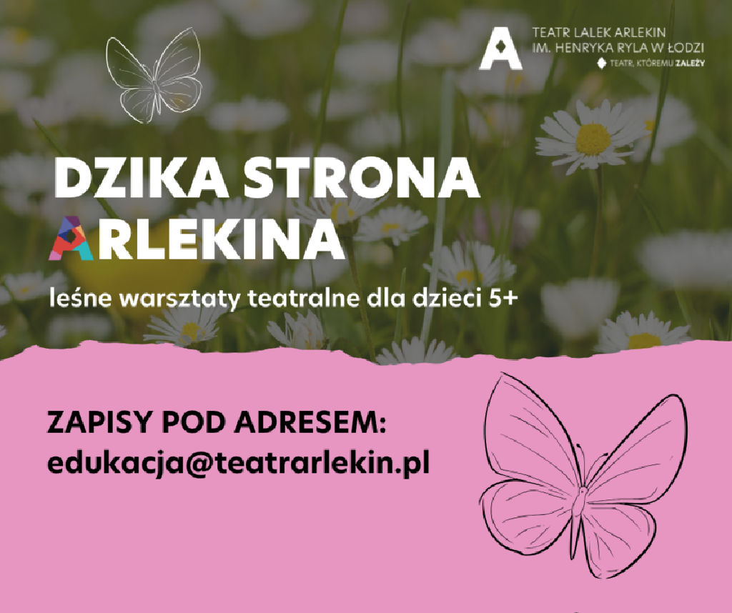 Dzika strona Arlekina – leśne warsztaty teatralne