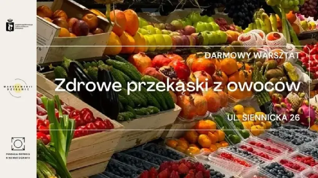 Przetwarzanie owoców na zdrowe przekąski – warsztaty
