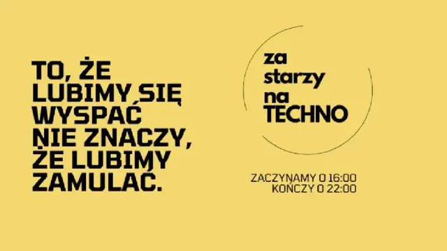 Za Starzy Na Techno – impreza taneczna