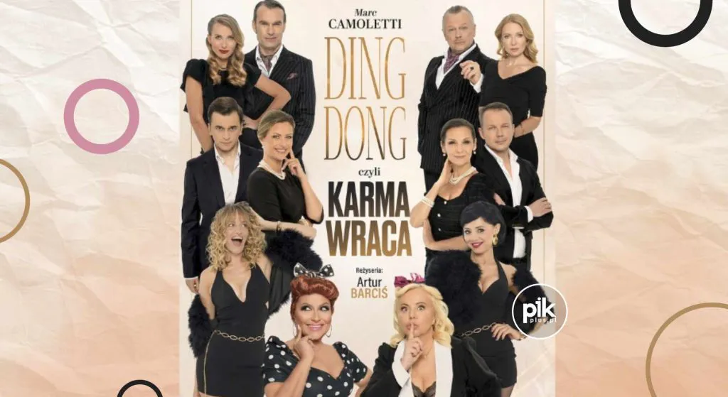 Ding Dong, czyli Karma Wraca – spektakl