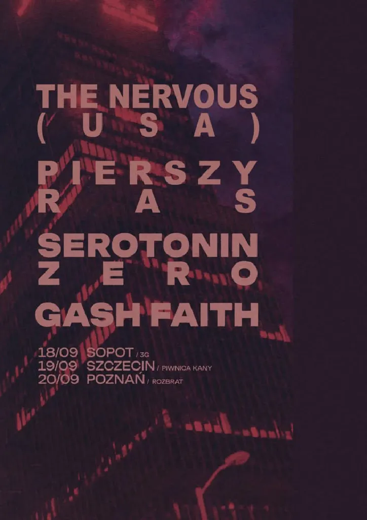 Koncert THE NERVOUS, SEROTONIN ZERO, GASH FAITH, PIERSZY RAS