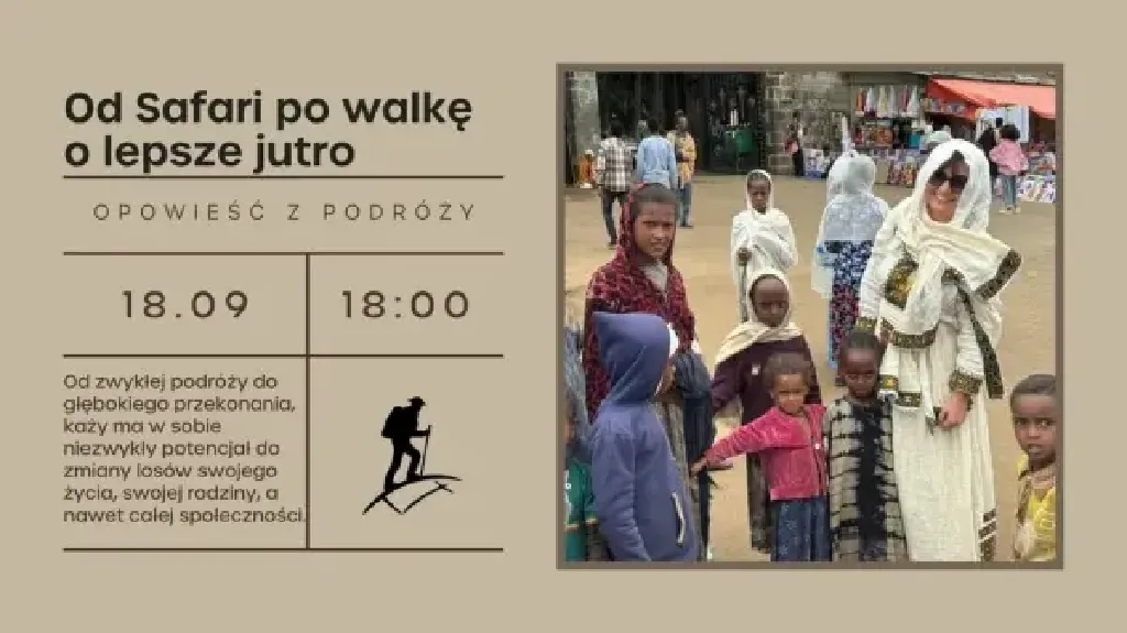Od Safari po walkę o lepsze jutro – spotkanie o Etiopii