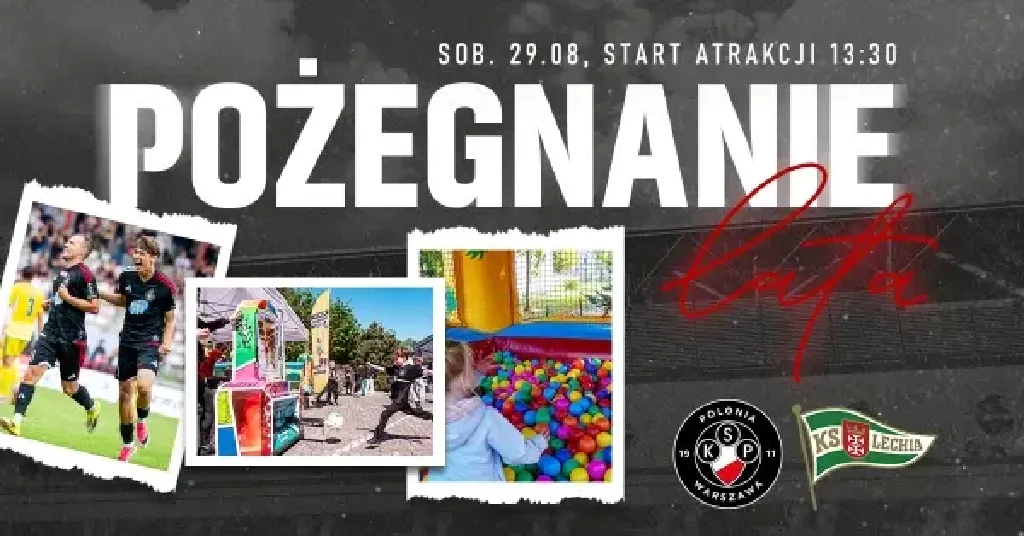 Zakończenie Lata na K6 – mecz Polonia Warszawa kontra Lechia Gdańsk