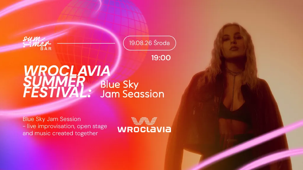 Blue Sky Jam Session – Wroclavia Summer Festival