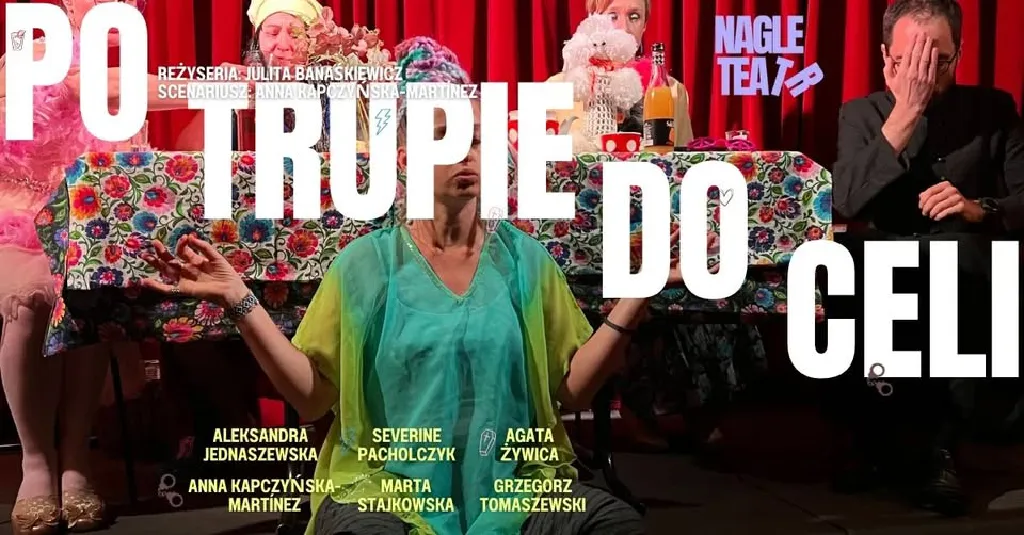 Po trupie do celi – spektakl Nagle Teatru
