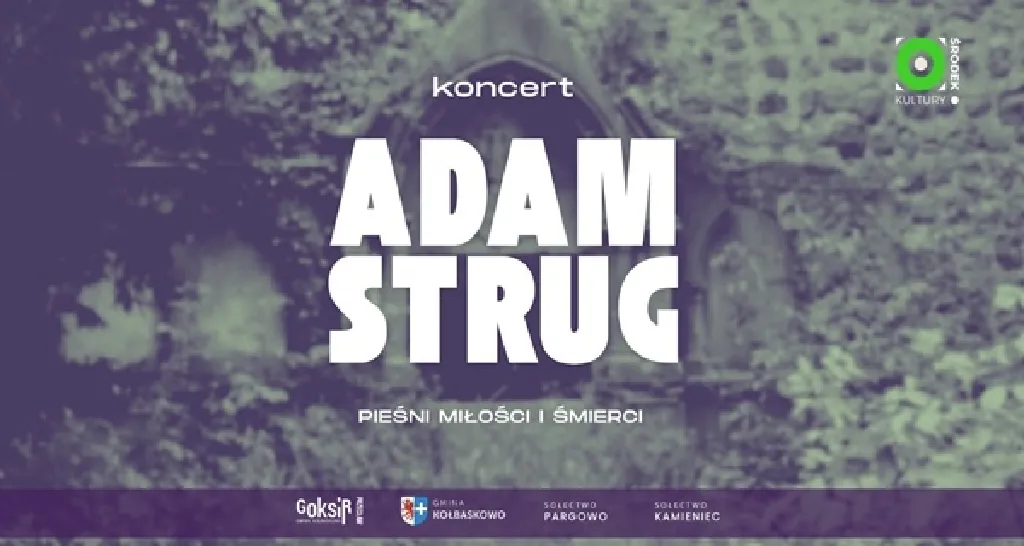 Pieśni miłości i śmierci – koncert Adama Struga
