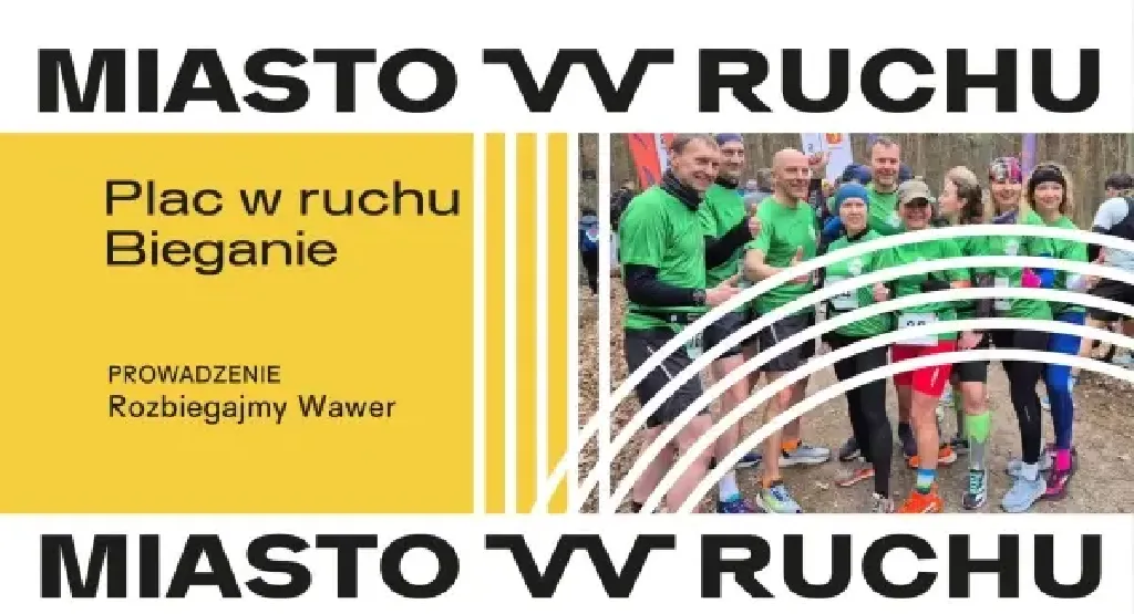 Plac w ruchu – trening biegowy