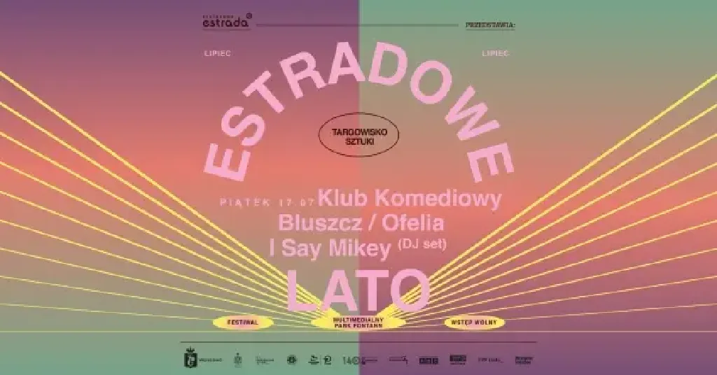 Estradowe Lato 2026 – festiwal w Parku Fontann